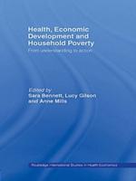Health, Economic Development and Household Poverty : From Understanding to Action