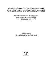 Development of Cognition, Affect, and Social Relations