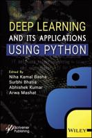 Deep Learning and Its Applications Using Python