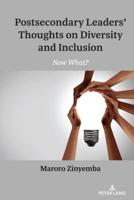 Postsecondary Leaders' Thoughts on Diversity and Inclusion