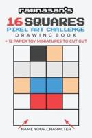 16 Squares Pixel Art Challenge Drawing Book