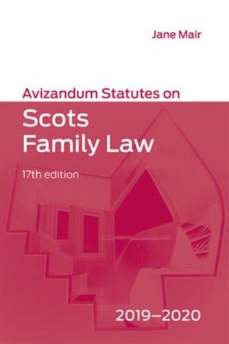Avizandum Statutes on Scots Family Law, 2019-2020